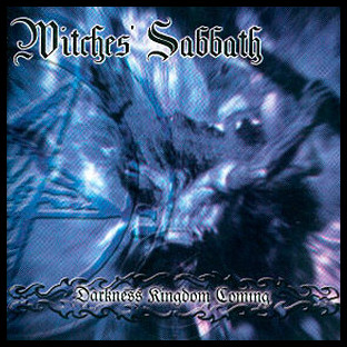 WITCHES' SABBATH - Darkness Kingdom Coming