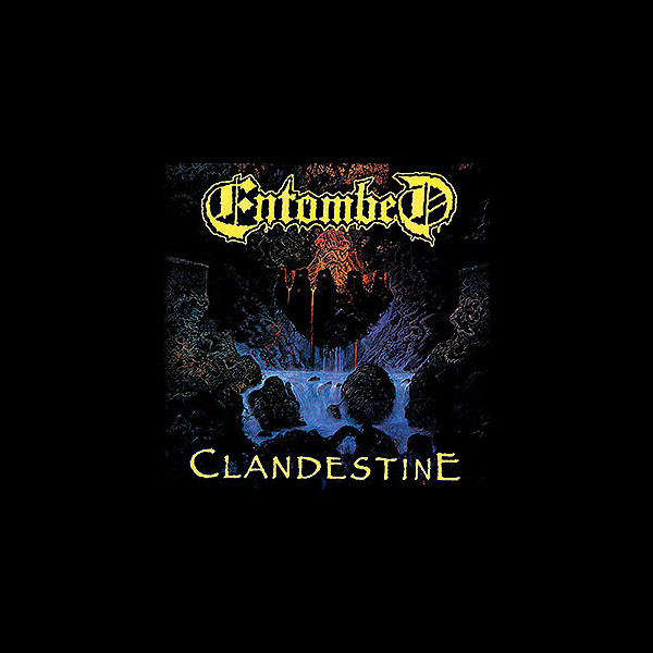 ENTOMBED - Clandestine