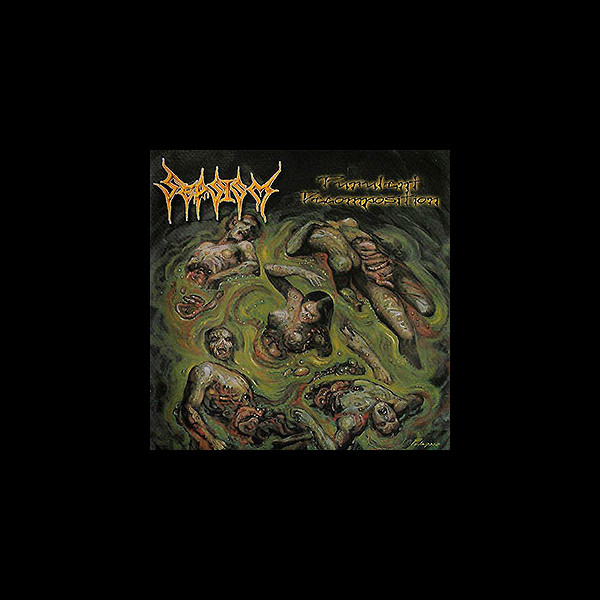 SEPSISM - Purulent Decomposition