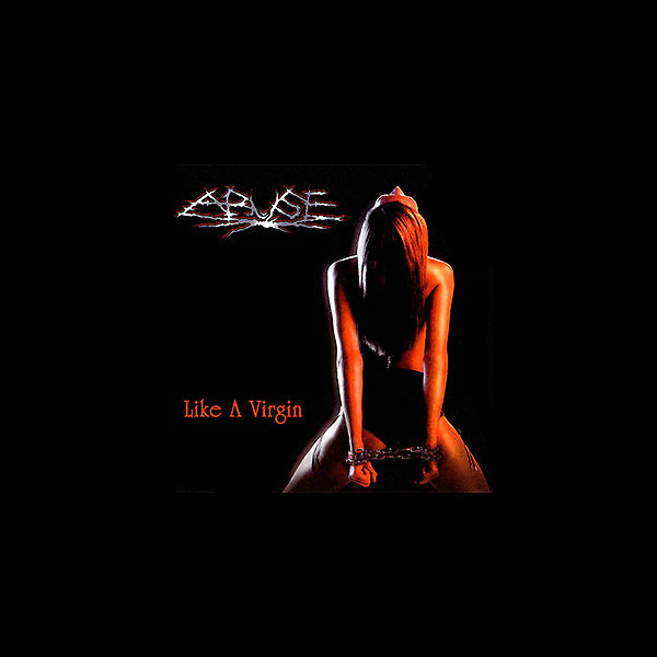 ABUSE - Like a Virgin