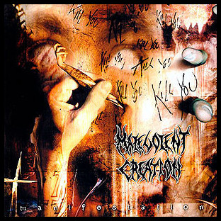MALEVOLENT CREATION - Manifestation