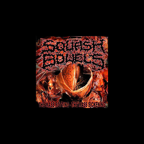 SQUASH BOWELS - The Mass Rotting - The Mass Sickening