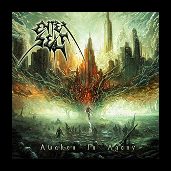 ENTER SELF - Awaken in Agony