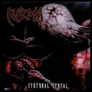 PYAEMIA - Cerebral Cereal