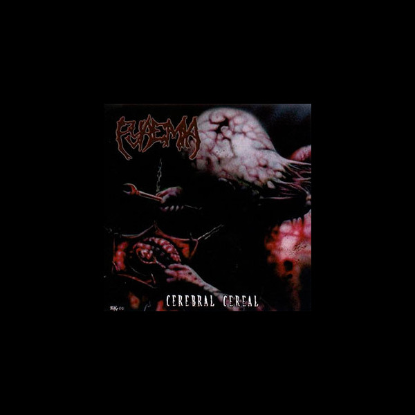 PYAEMIA - Cerebral Cereal