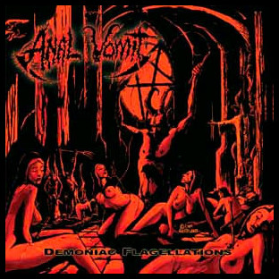 ANAL VOMIT - Demoniac Flagellations