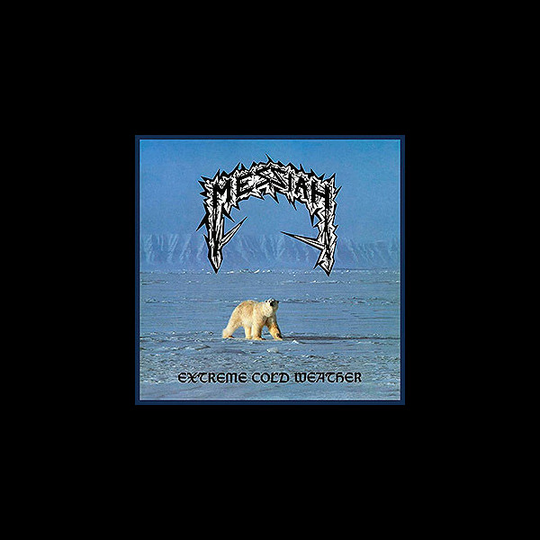 MESSIAH - Extreme Cold Weather