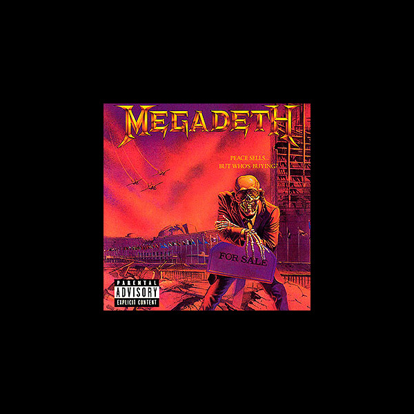 MEGADETH - Peace Sells... But Who's Buying?