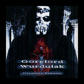 WURDULAK / GORELORD