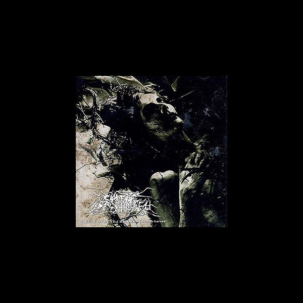 CIRCLE OF DEAD CHILDREN - Human Harvest
