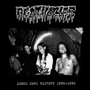 AGATHOCLES - 1985-1990 Mince Core History