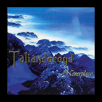 TALIÁNDORÖGD - Neverplace