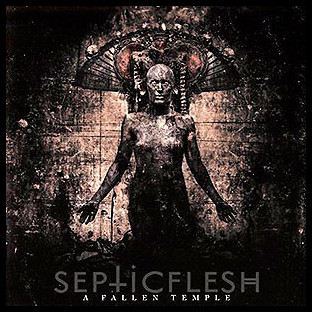 SEPTIC FLESH - A Fallen Temple