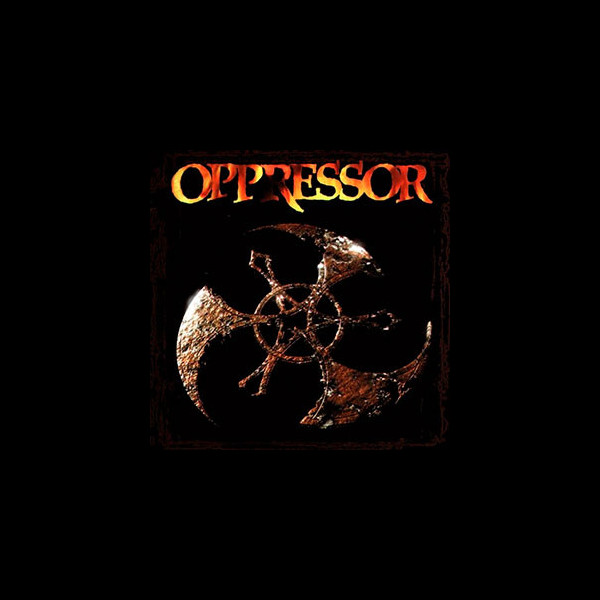 OPPRESSOR - Elements of Corrosion