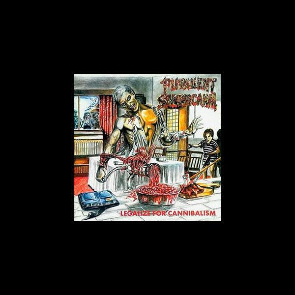PURULENT SPERMCANAL - Legalize For Cannibalism + Sperman