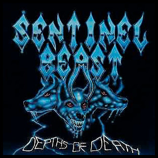 SENTINEL BEAST - Depths of Death