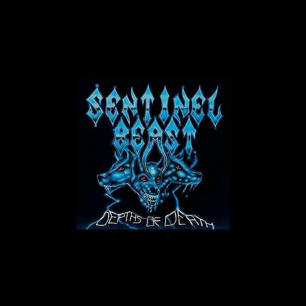 SENTINEL BEAST - Depths of Death