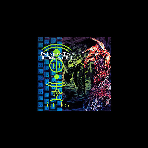 NAPALM DEATH - Diatribes