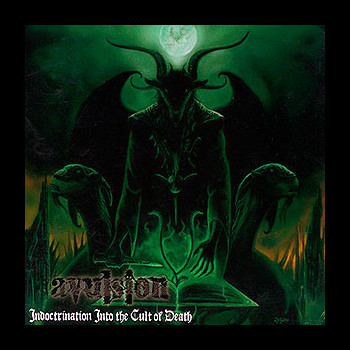 AVULSION - Indoctrination Into the Cult of Death