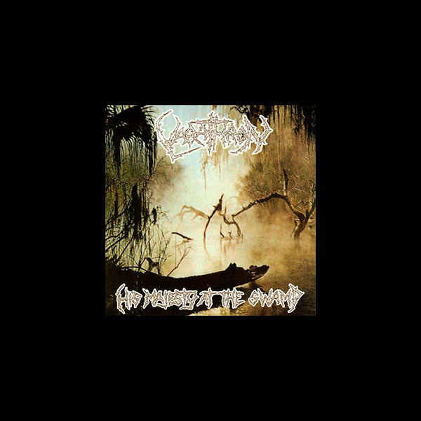 VARATHRON - His Majesty at the Swamp