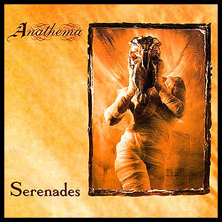 ANATHEMA - Serenades