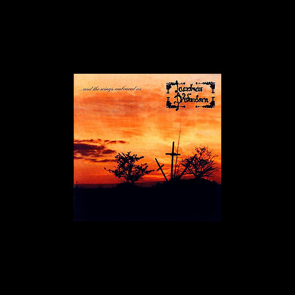 LACRIMAS PROFUNDERE - ...and the Wings Embraced Us