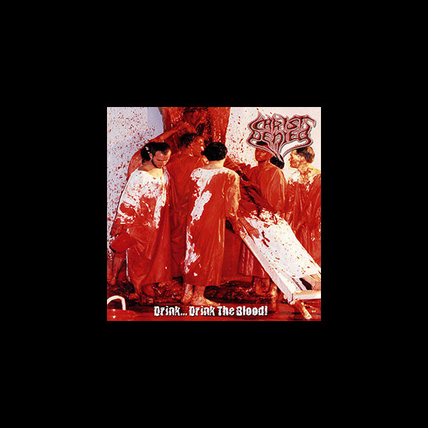 CHRIST DENIED - Drink... Drink the Blood!