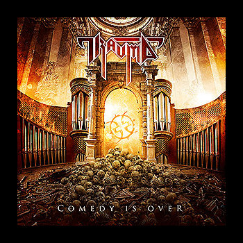 TRAUMA - Comedy is Over