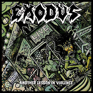 EXODUS - Another Lesson in Violence