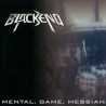 BLACKEND - Mental. Game. Messiah.