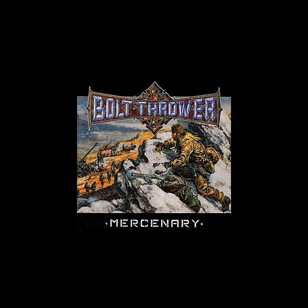 BOLT THROWER - Mercenary