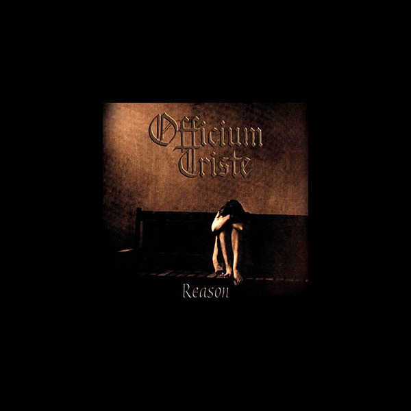 OFFICIUM TRISTE - Reason