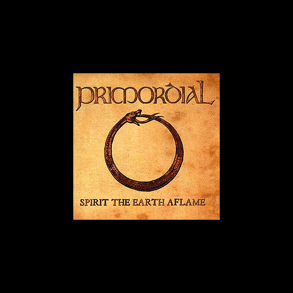 PRIMORDIAL - Spirit the Earth Aflame