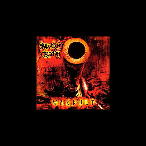 MALEVOLENT CREATION - Warkult