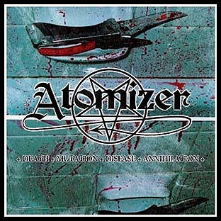 ATOMIZER - Death-Mutation-Disease-Annihilation