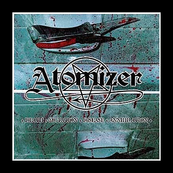 ATOMIZER - Death-Mutation-Disease-Annihilation