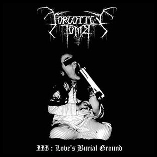 FORGOTTEN TOMB - Love's Burial Ground