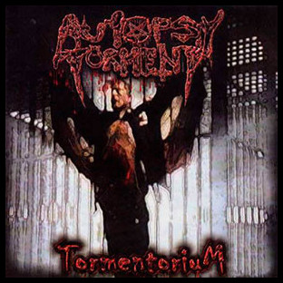 AUTOPSY TORMENT - Tormentorium