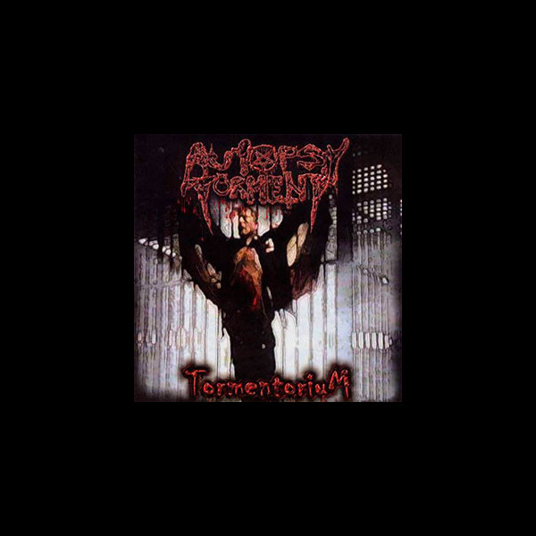 AUTOPSY TORMENT - Tormentorium