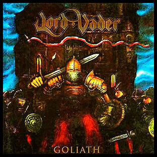 LORD VADER - Goliath