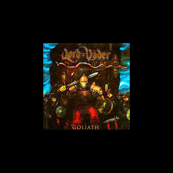 LORD VADER - Goliath