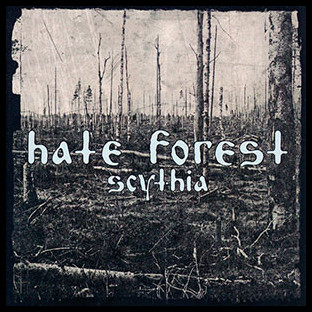 HATE FOREST - Scythia