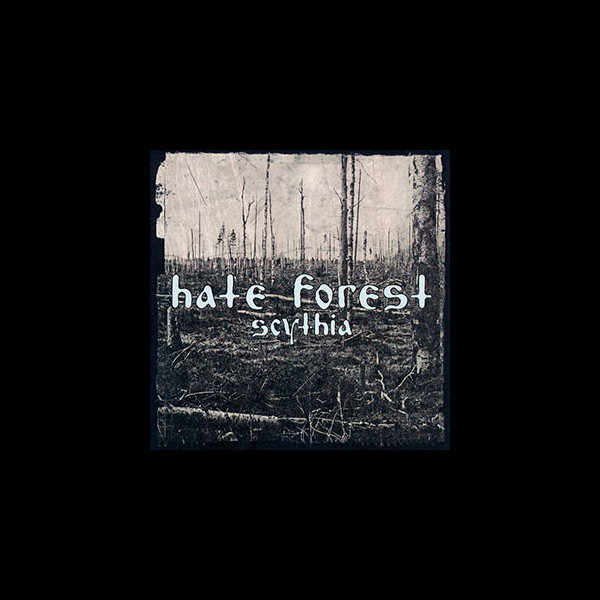 HATE FOREST - Scythia