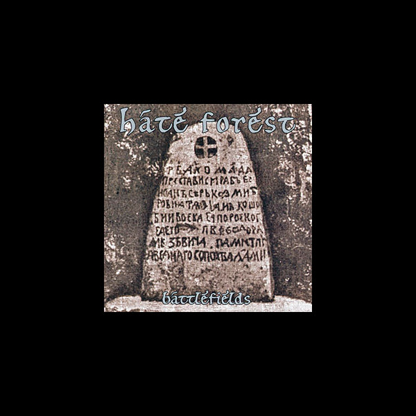 HATE FOREST - Battlefields
