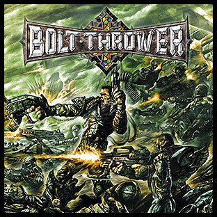 BOLT THROWER - Honour Valour Pride