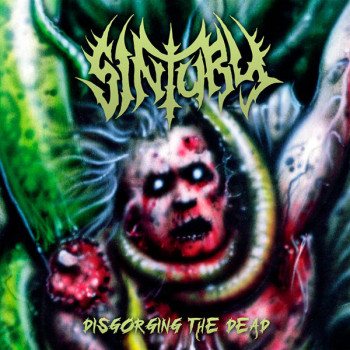 SINTURY - Disgorging the Dead