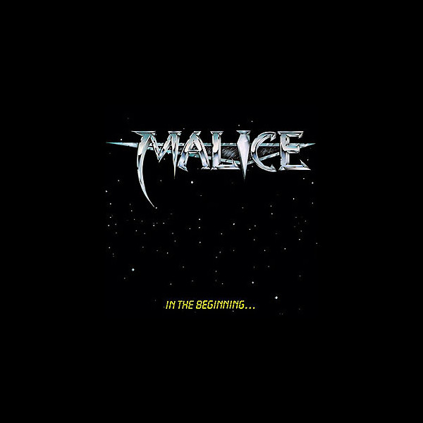MALICE - In the Beginning...