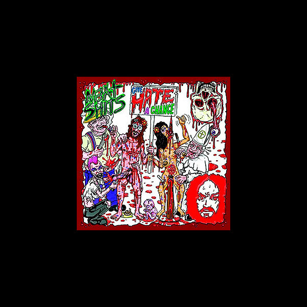 MEAT SHITS - Give Hate a Chance