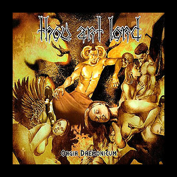 THOU ART LORD - Orgia Daemonicum