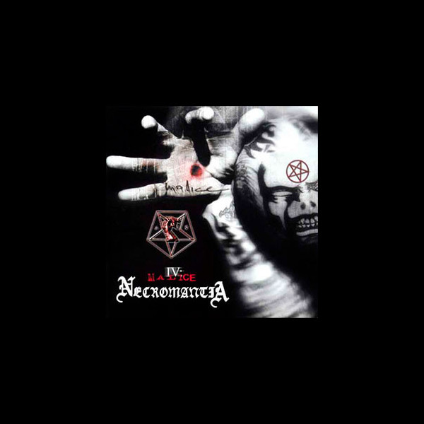 NECROMANTIA - IV: Malice